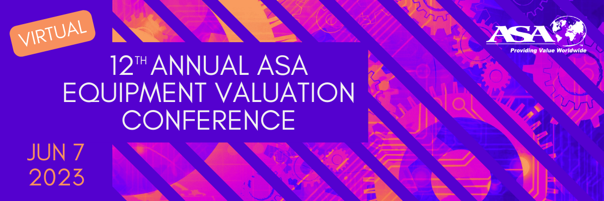 12th Annual ASA Equipment Valuation Conference