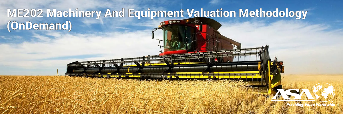 ME202 - Machinery & Equipment Valuation Methodology (Audio Only)